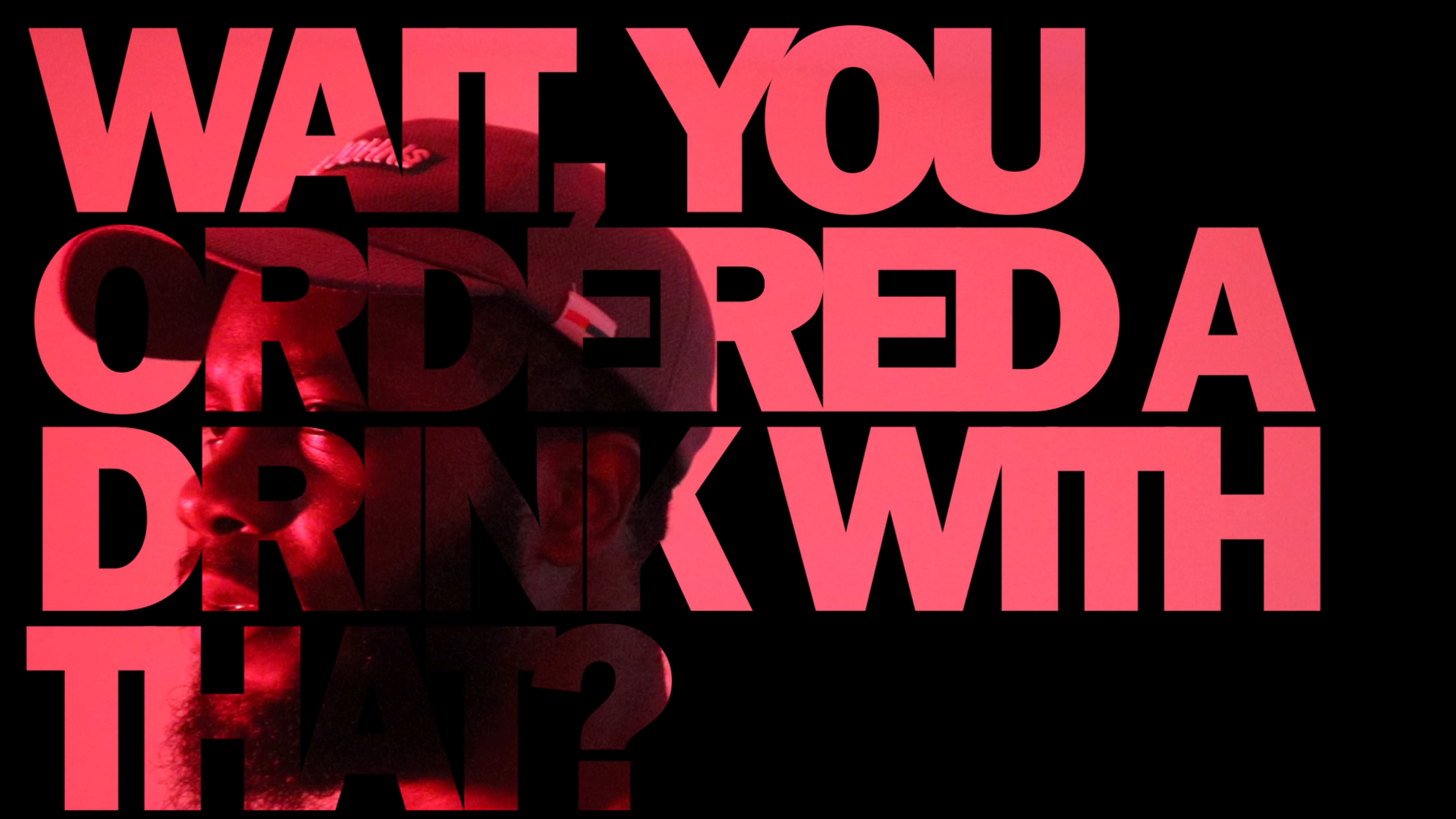 Wait, You Ordered a Drink with That? Trailer